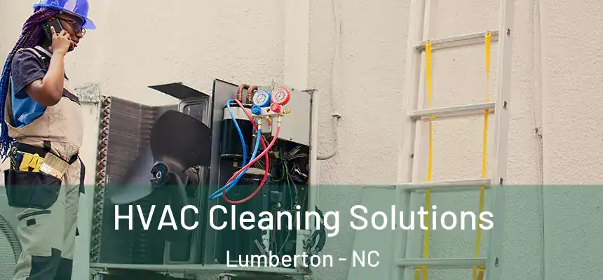 HVAC Cleaning Solutions Lumberton - NC